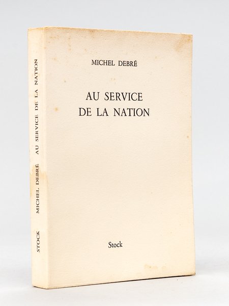 Au service de la Nation [ Edition originale - Livre …