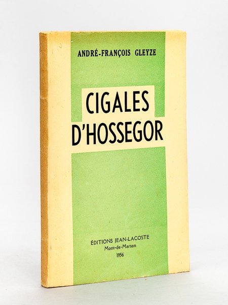 Cigales d'Hossegor [ Edition orignale ]