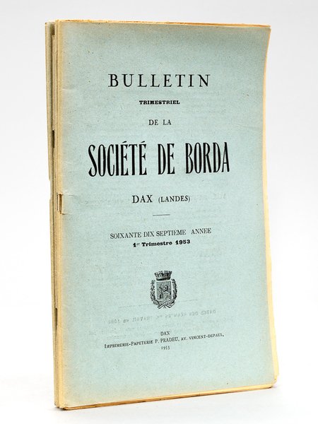 Bulletin de la Société de Borda Dax (Landes) Soixante-Dix-Septième Année …