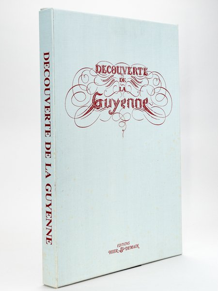 Découverte de la Guyenne.