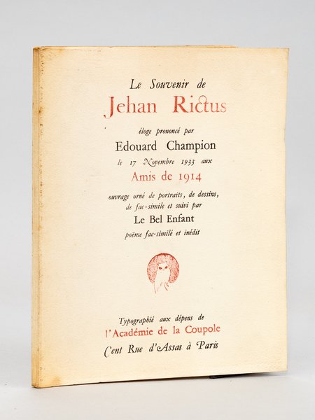 Le Souvenir de Jehan Rictus. Eloge prononcé par Edouard Champion …
