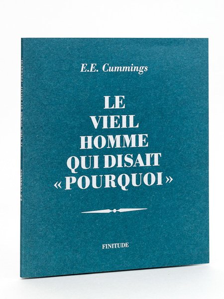 Le Vieil homme qui disait "Pourquoi"