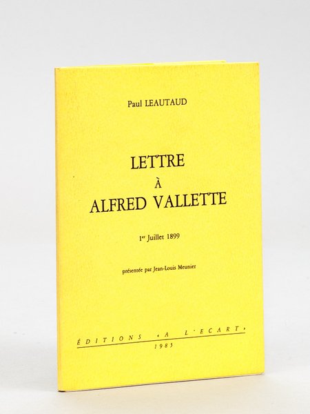 Lettre à Alfred Valette. 1er juillet 1899 [ Edition originale …