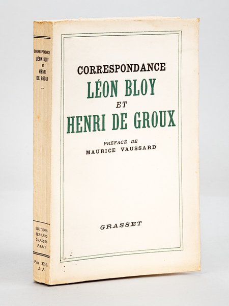 Correspondance Léon Bloy et Henri de Groux [ Edition originale …