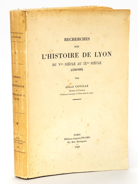 Recherches sur l'Histoire de Lyon du Vme siècle au IXe …