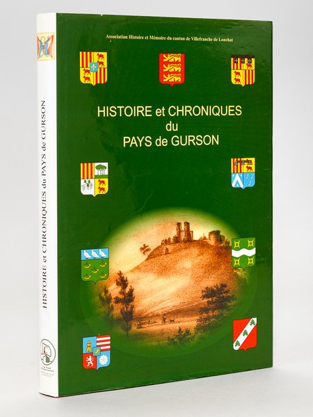 Histoire et Chroniques du Pays de Gurson [ Livre dédicacé …