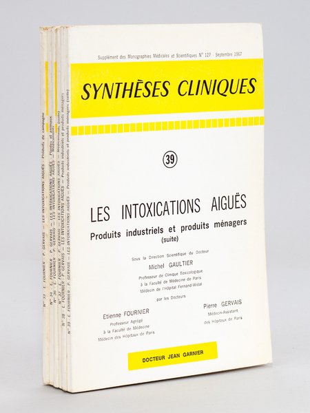 Synthèses cliniques : Les Intoxications aiguës (Lot de 6 Volumes) …