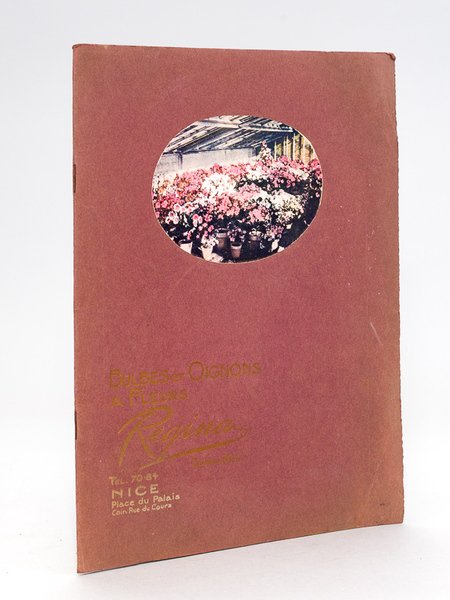 Bulbes à fleurs. Etablissements horticoles Régina. G. Klein Place du …