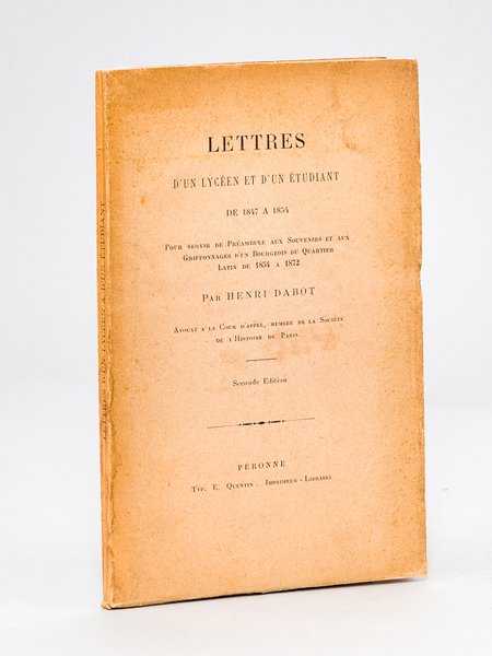 Lettres d'un lycéen et d'un étudiant de 1847 à 1854 …