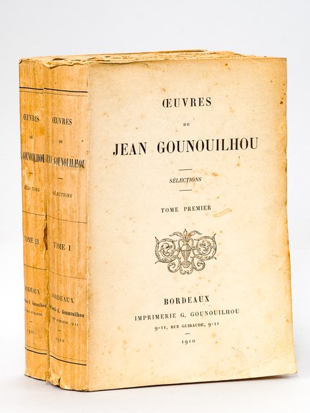 Oeuvres de Jean Gounouilhou. Sélections (2 Tomes - Complet)