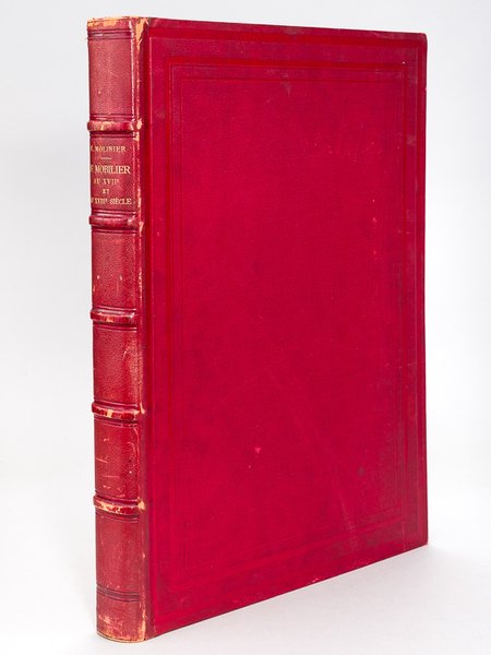 Le Mobilier au XVIIe et au XVIIIe siècle et pendant …