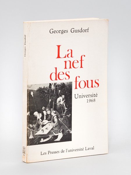 La Nef des Fous. Université 1968 [ Edition originale ]