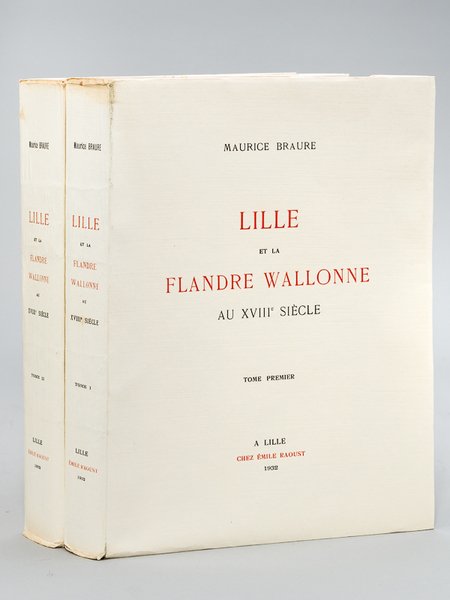Lille et la Flandre Wallonne au XVIIIe siècle (2 Tomes …