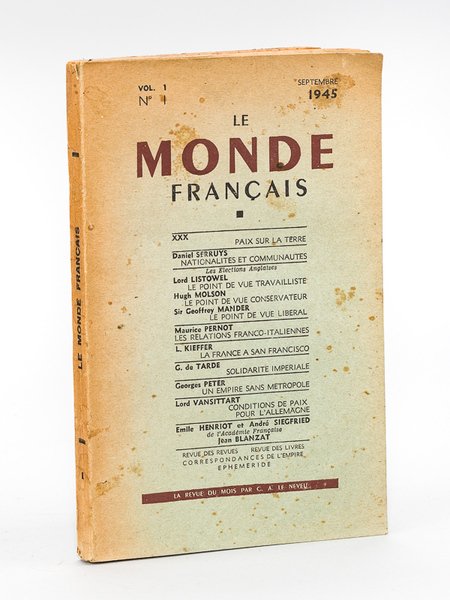 Le Monde Français. Vol. I n° 1 - Septembre 1945 …