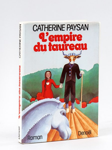 L'empire du taureau [ Livre dédicacé par l'auteur ]
