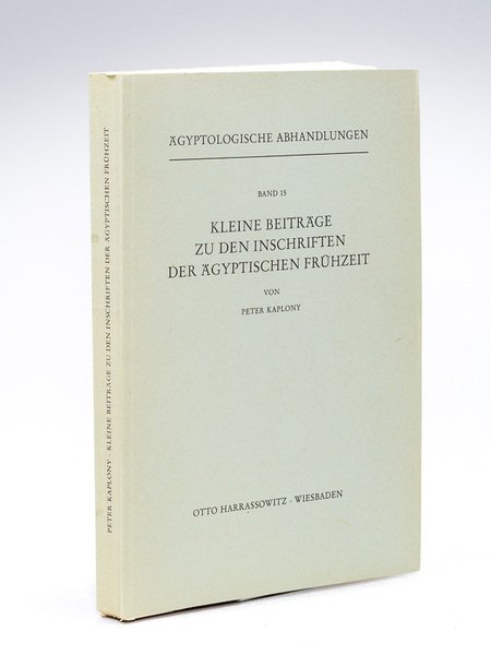 Kleine Beiträge zu den Inschriften der Agyptischen Frühzeit