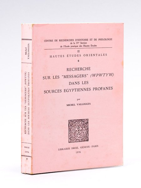 Recherche sur les "Messagers" (WPWTYW) dans les Sources Egyptiennes profanes