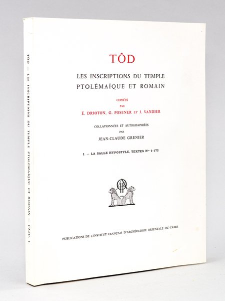 Tôd. Les Inscriptions du Temple Ptolémaïque et Romain. I : … | Immagine principale