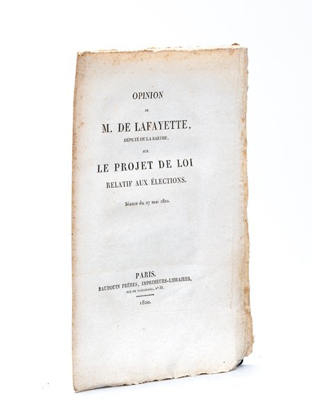 Opinion de M. de Lafayette, Député de la Sarthe, sur …