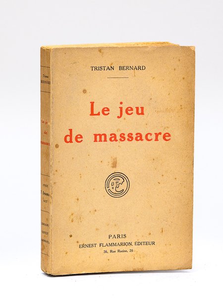 Le jeu de massacre [ Livre dédicacé par l'auteur ] | Immagine principale