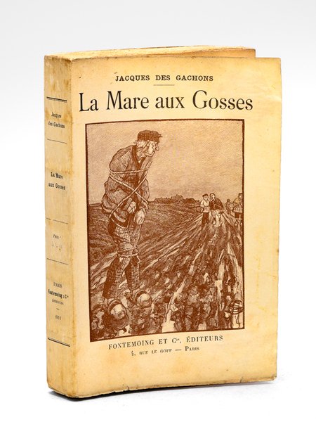 La Mare aux Gosses. Histoires d'hier et d'après-demain [ Edition …
