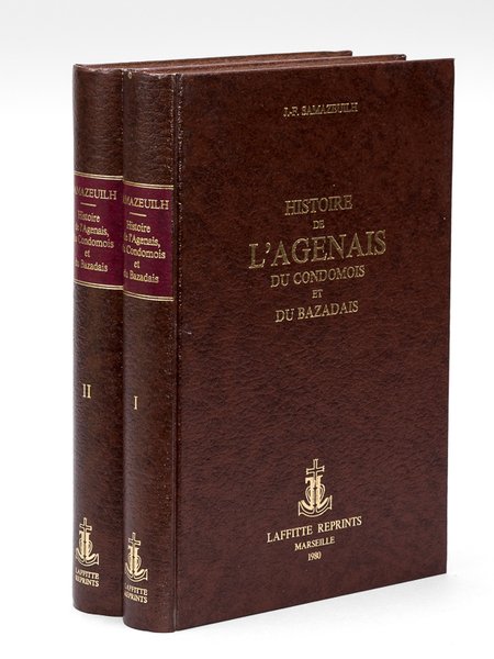 Histoire de l'Agenais, du Condomois et du Bazadais (2 Tomes …