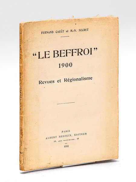 Revues et Régionalismes. "Le Beffroi" 1900 [ Edition originale ]