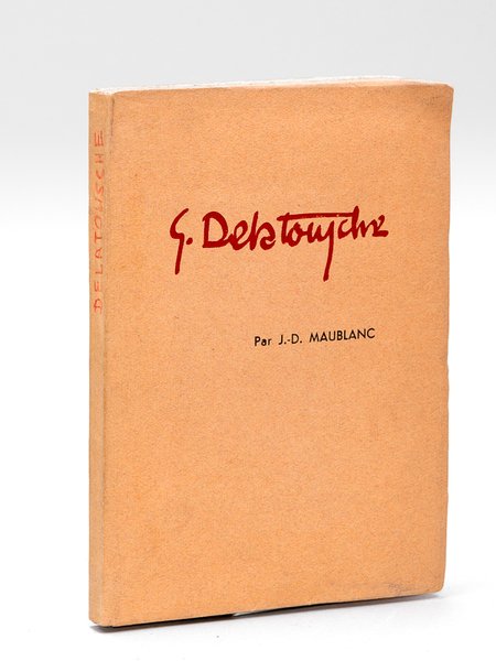 G. Delatousche [ Edition originale - Livre dédicacé par l'auteur … | Immagine principale