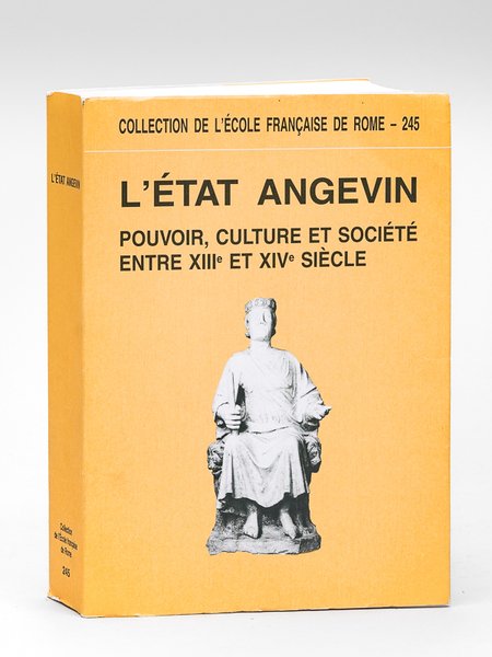 L'Etat angevin. Pouvoir, culture et société entre XIIIe et XIVe … | Immagine principale