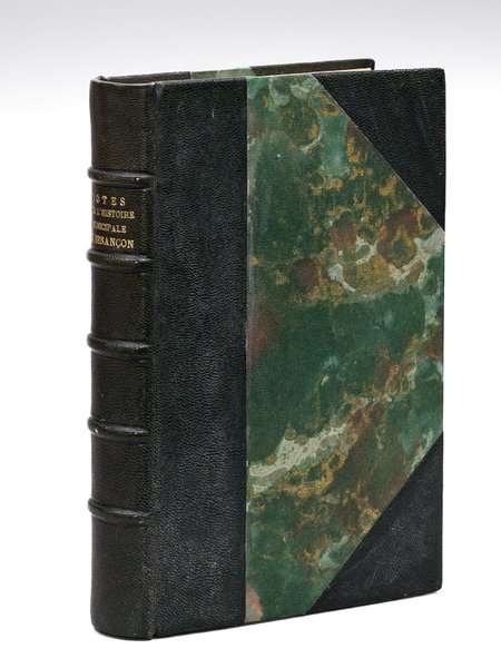 Notes sur l'Histoire municipale de Besançon [ Edition originale ] …