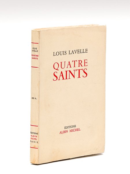 Quatre Saints [ Livre dédicacé par l'auteur ]