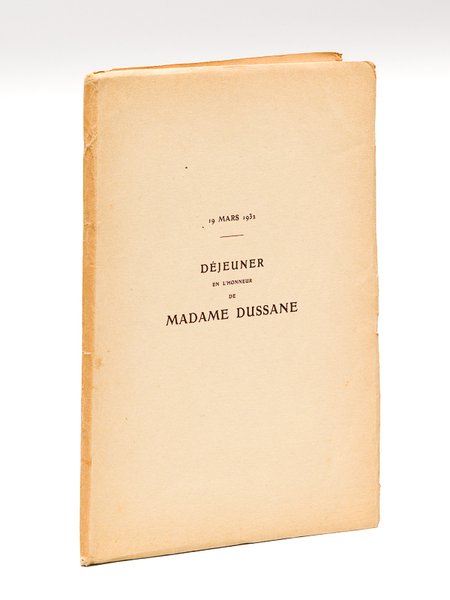 Déjeuner en l'honneur de Madame Dussane, Sociétaire de la Comédie …