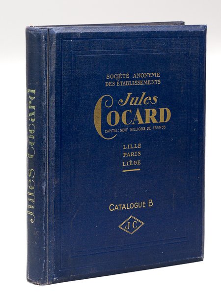 Société Anonyme des Etablissements Jules Cocard. Lille - Paris - …