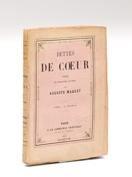 Dettes de Coeur. Pièce en cinq actes, en prose [ …