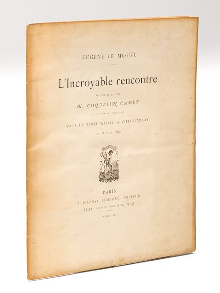 L'Incroyable rencontre. Poésie dite par M. Coquelin Cadet, de la …