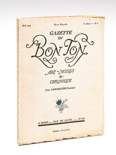 Gazette du Bon Ton. Art - Modes & Chronique. Avril …