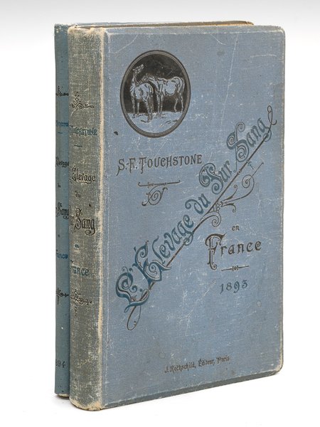 L'Elevage du Pur Sang en France (2 Volumes : Années …