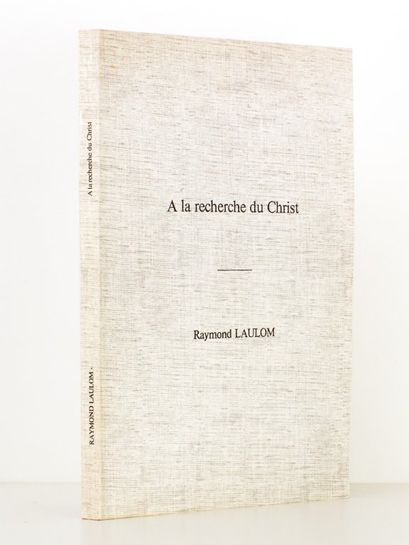 A la recherche du Christ