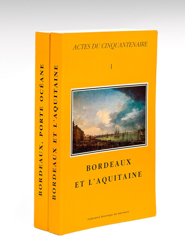 Actes du Cinquantenaire (2 Tomes - Complet) Tome I : …