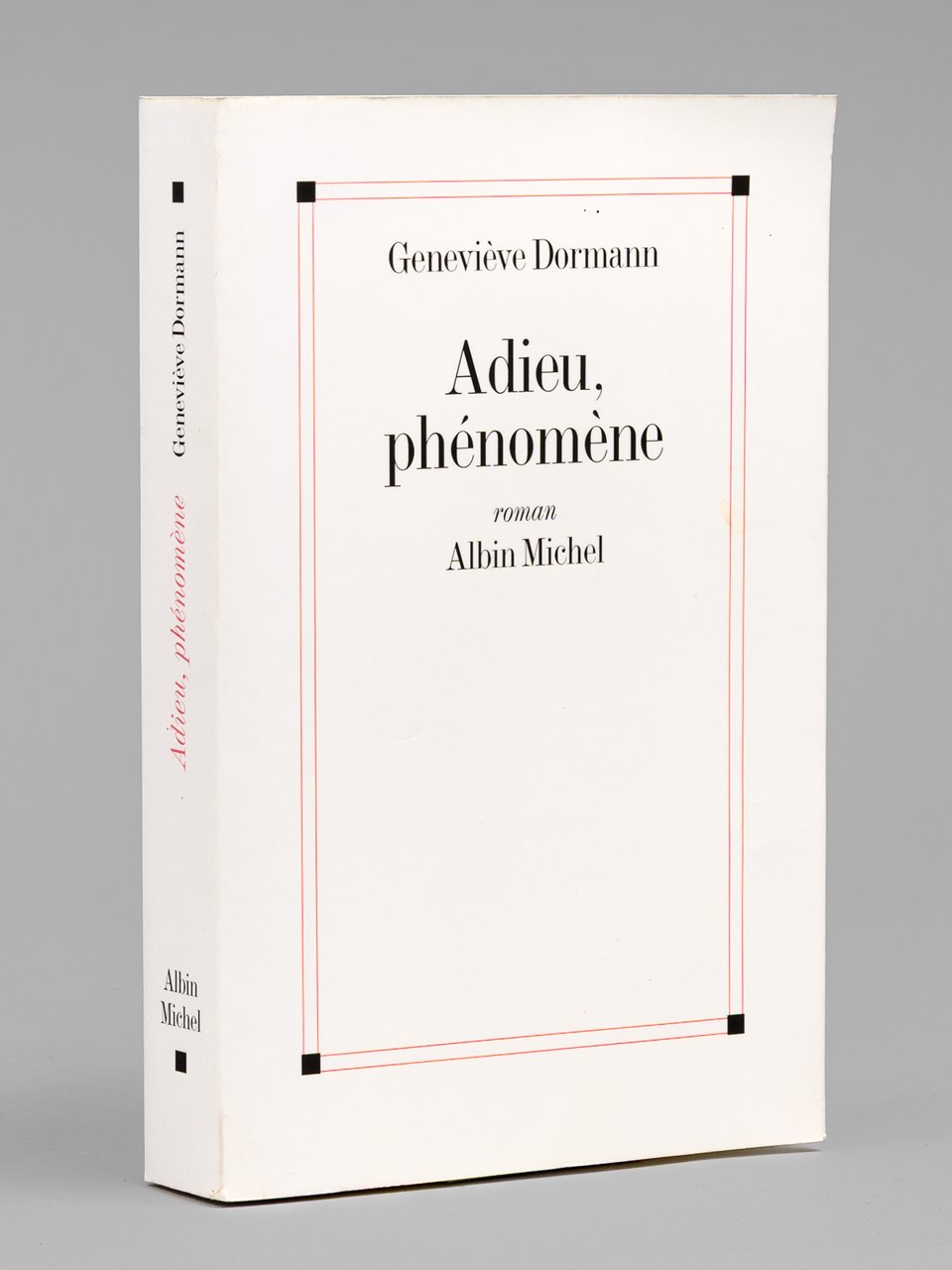 Adieu, phénomène [ Livre dédicacé par l'auteur à Maurice Druon …