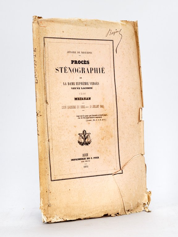 Affaire de Riguepeu. Procès sténographié de la Dame Euphémie Vergès …