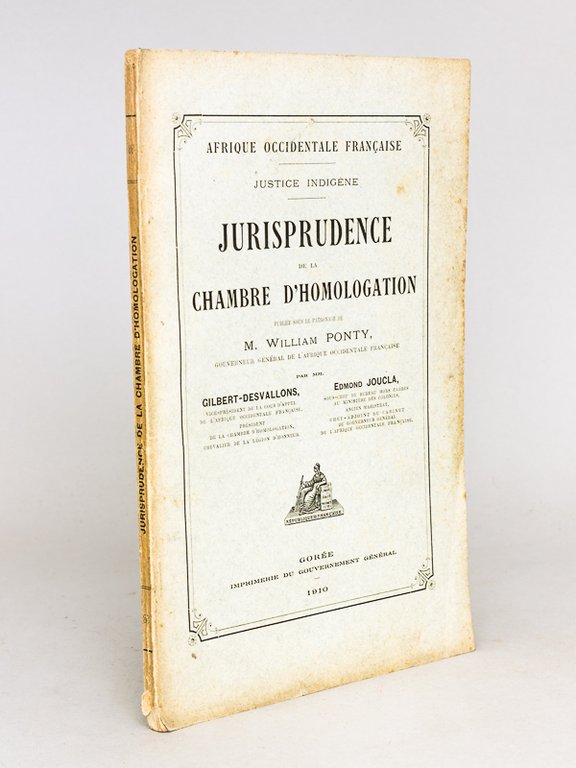 Afrique Occidentale Française. Justice Indigène. Jurisprudence de la Chambre d'Homologation … | Immagine Gallery 2