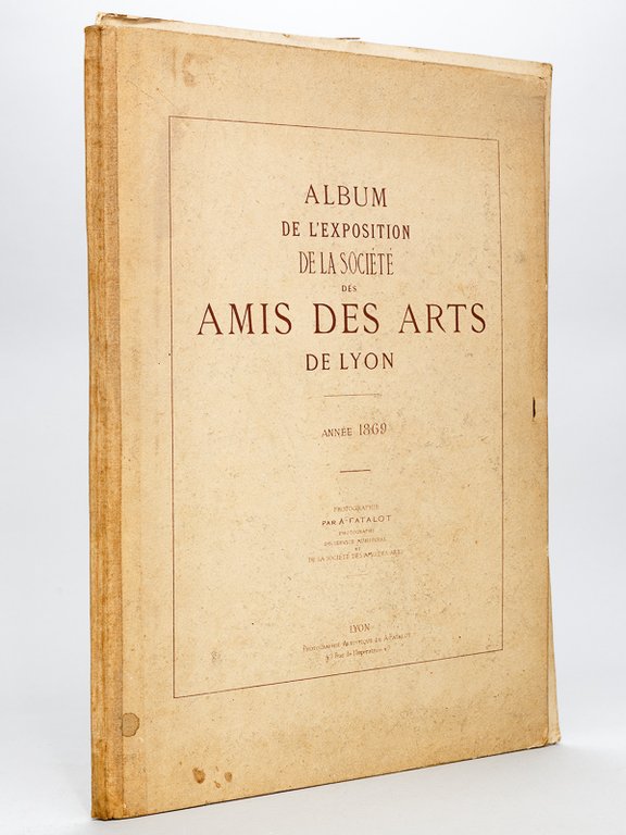 Album de l'Exposition de la Société des Amis des Arts …