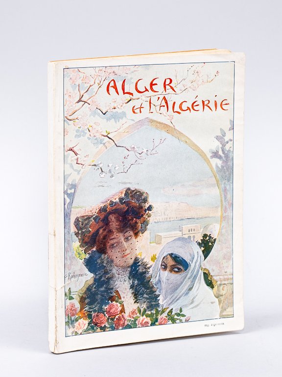 Alger et l'Algérie. Livret-Guide illustré publié par le Comité d'Hivernage … | Immagine Gallery 2