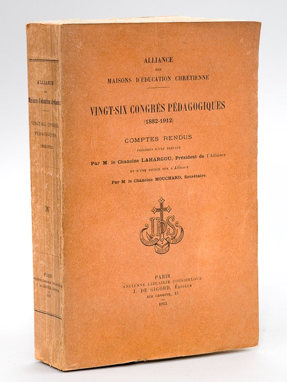 Alliance des maisons d'éducation chrétienne. Vingt-six congrès pédagogiques ( 1882 … | Immagine Gallery 2