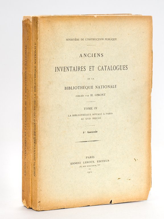 Anciens Inventaires et Catalogues de la Bibliothèque Nationale. Tome IV …