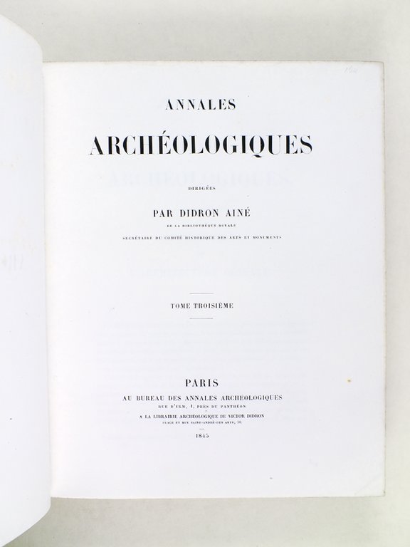 Annales Archéologiques, dirigées par Didron Aînée. Tome Troisième