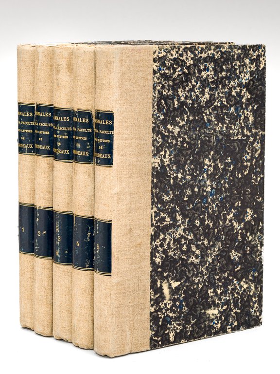 Annales de la Faculté des Lettres de Bordeaux (5 premières …