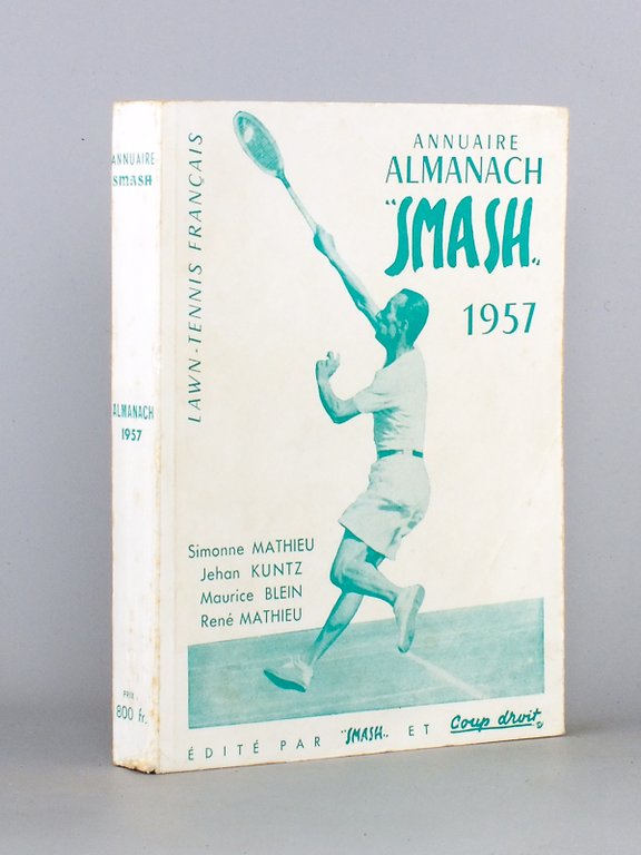 Annuaire Almanach " SMASH " 1957 [ Lawn-Tennis français ]