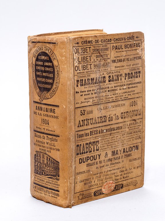 Annuaire de la Gironde. 53e Année - 1904. Contenant les …
